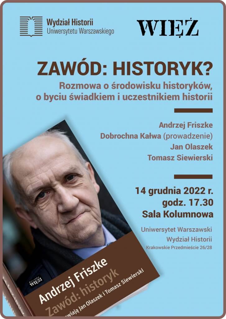 Zawód: Historyk? Profesor Andrzej Friszke – Wydział Historii UW